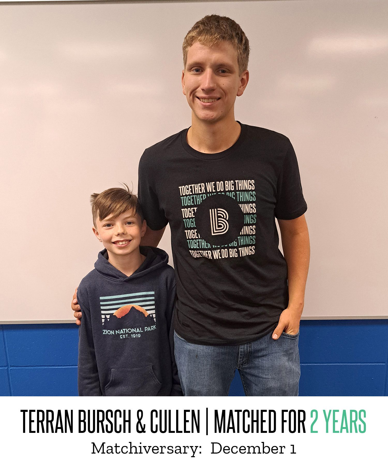 Terran Bursch and Cullen pose for a picture after being matched for two years