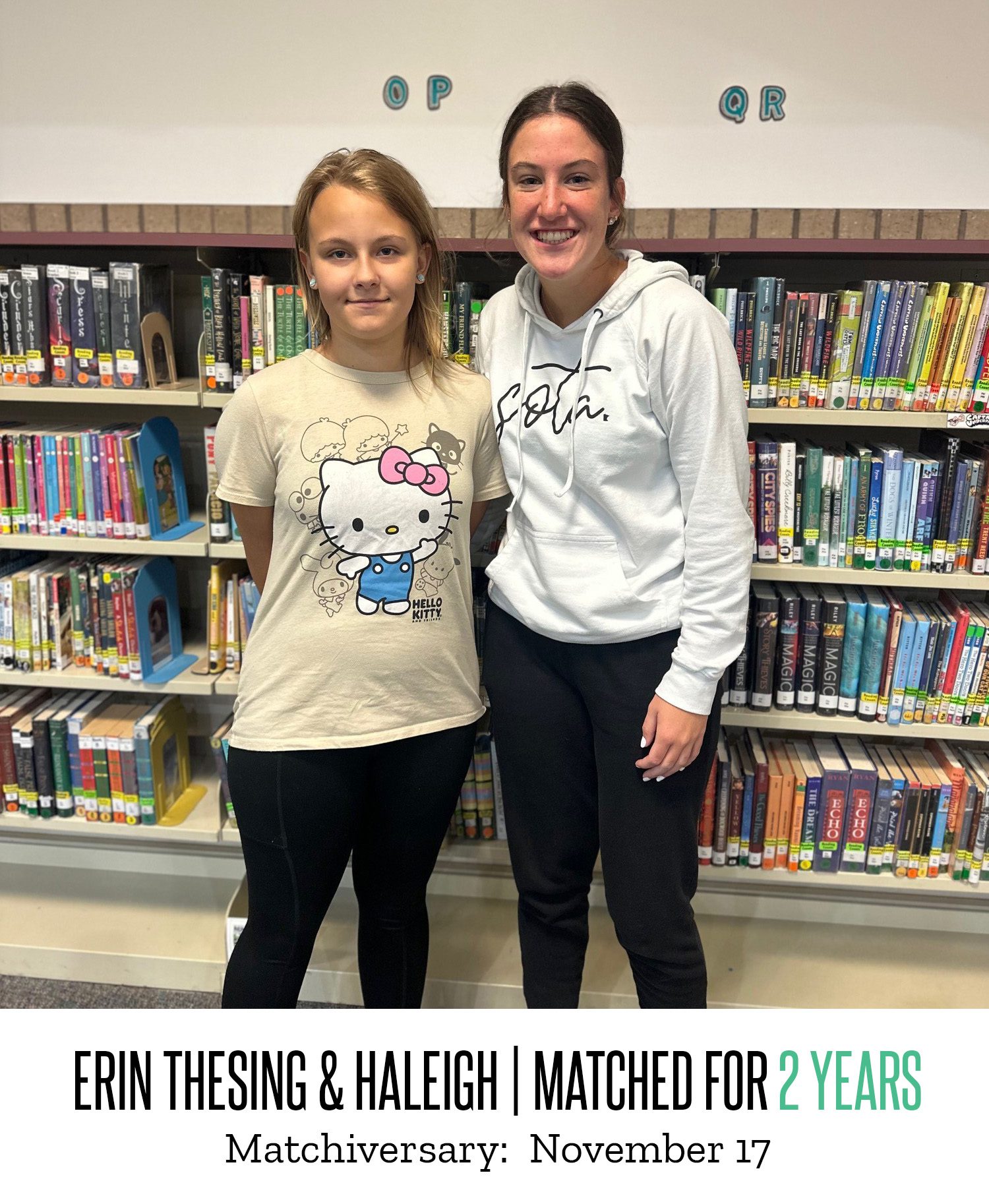 Erin Thesing and Haleigh 2 Year Matchiversary