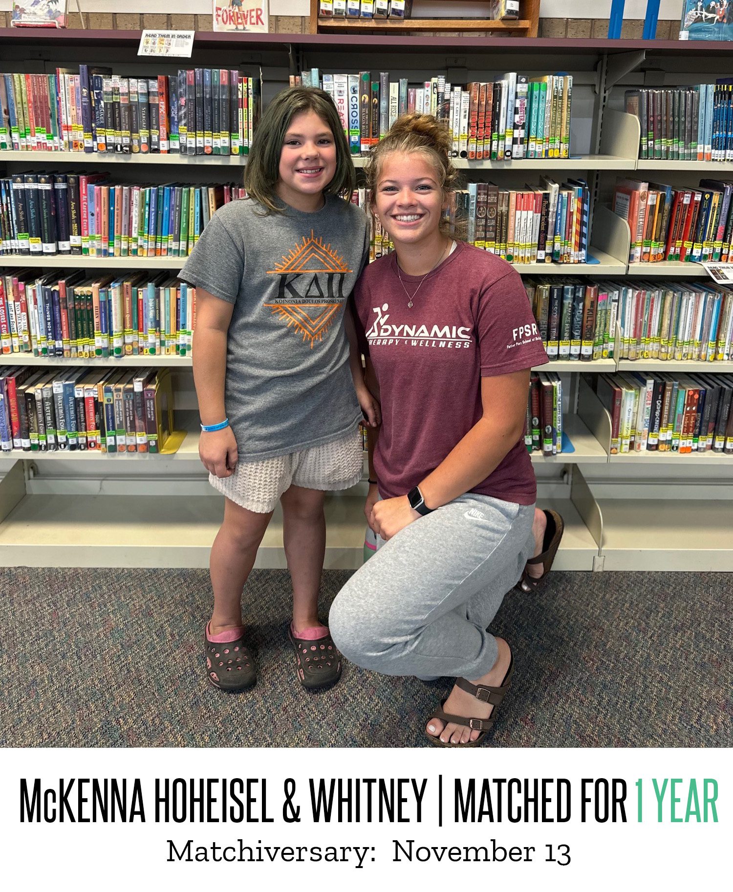 McKenna Hoheisel and Whitney 1 Year Matchiversary